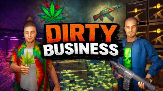 Dirty Business Free Download