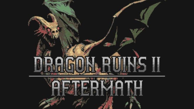 Dragon Ruins II: Aftermath Free Download