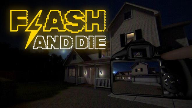 FLASH AND DIE Free Download FLASH AND DIE Free Download