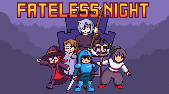 Fateless Night Free Download Fateless Night Free Download