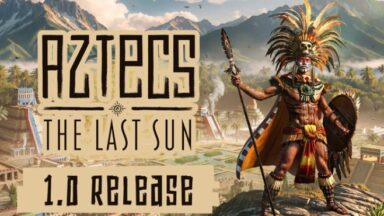 Featured Aztecs The Last Sun Free Download