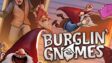 Featured Burglin Gnomes Free Download
