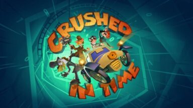 Featured Crushed In Time Free Download