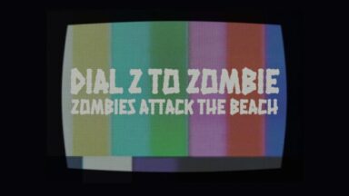 Featured Dial Z to Zombie Zombies Attack the Beach Free Download