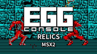 Featured EGGCONSOLE RELICS MSX2 Free Download