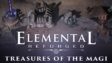 Featured Elemental Reforged Treasures of the Magi Free Download