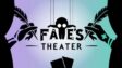 Featured Fates Theater Free Download