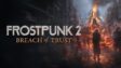 Featured Frostpunk 2 Breach of Trust Free Download