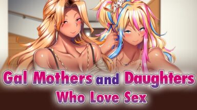Featured Gal Mothers and Daughters who love sex Free Download