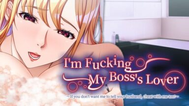 Featured Im Fucking My Bosss Lover If you dont want me to tell your husband cheat with me too Free Download
