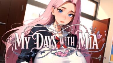 Featured My Days With Mia Free Download