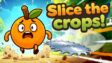 Featured Slice the Crops Free Download