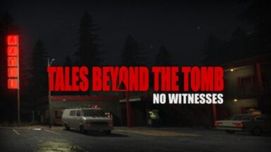 Featured Tales Beyond The Tomb No Witnesses Free Download