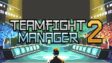 Featured Teamfight Manager 2 Free Download