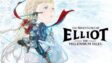 Featured The Adventures of Elliot The Millennium Tales Free Download