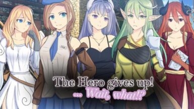 Featured The Hero gives up Wait what Free Download