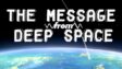 Featured The Message from Deep Space Free Download