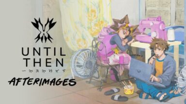 Featured Until Then Afterimages Free Download