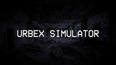 Featured Urbex Simulator Free Download