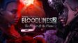 Featured Vampire The Masquerade Bloodlines 2 The Flower the Flame Free Download