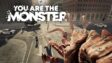 Featured YOU ARE THE MONSTER Free Download