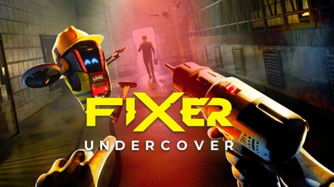 Fixer Undercover Free Download