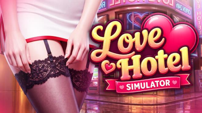 LOVE Hotel Simulator Free Download LOVE Hotel Simulator Free Download