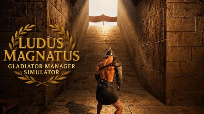 Ludus Magnatus: Gladiator Manager Simulator Free Download