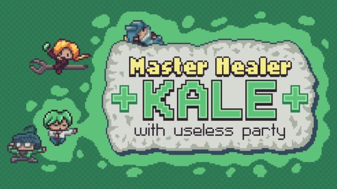 Master Healer Kale with useless party Free Download Master Healer Kale with useless party Free Download