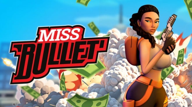 Miss Bullet Free Download