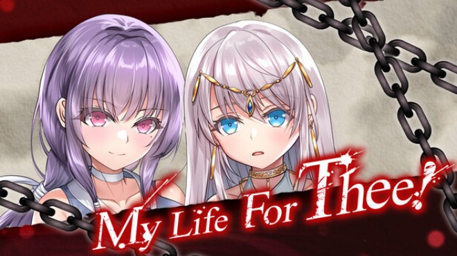 My Life For Thee! Free Download