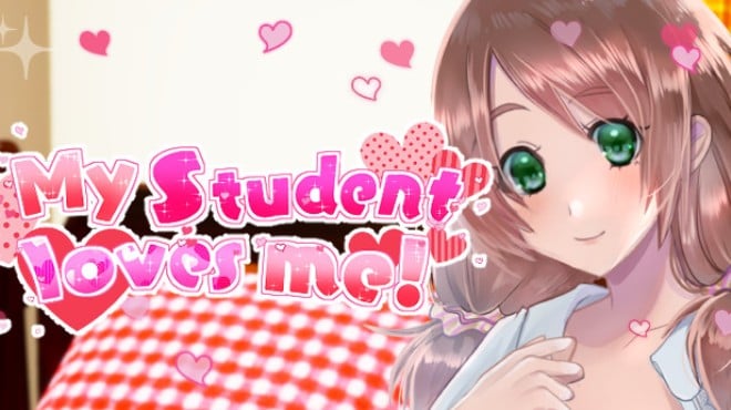 My student loves me! Free Download