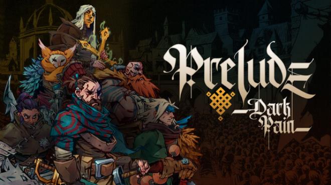 Prelude Dark Pain Free Download Prelude Dark Pain Free Download