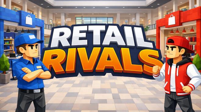 Retail Rivals Free Download Retail Rivals Free Download