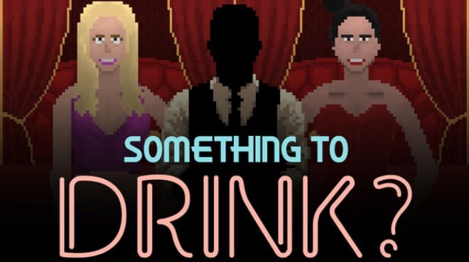 Something to Drink? Free Download