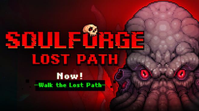 Soulforge Lost Path Free Download Soulforge Lost Path Free Download