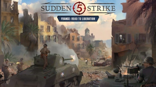 Sudden Strike 5 France Road to Liberation Free Download
