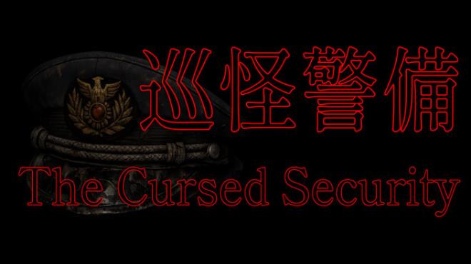 巡怪警備 -The Cursed Security- Free Download 巡怪警備 -The Cursed Security- Free Download