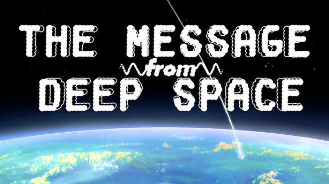 The Message from Deep Space Free Download