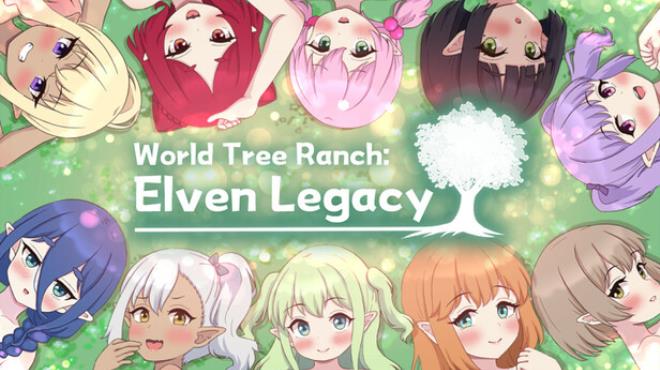 World Tree Ranch: Elven Legacy Free Download