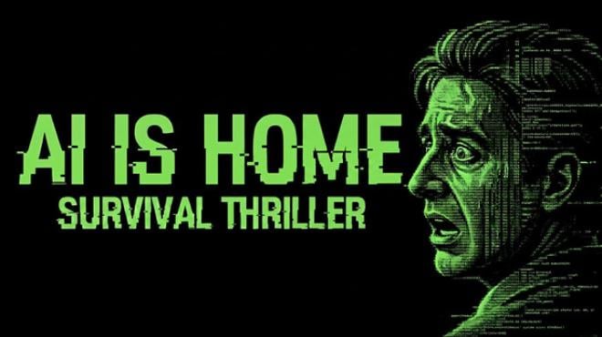 AI is Home - Survival Thriller Free Download