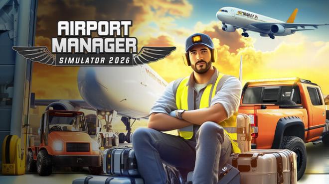 Airport Manager Simulator 2026 Free Download Airport Manager Simulator 2026 Free Download