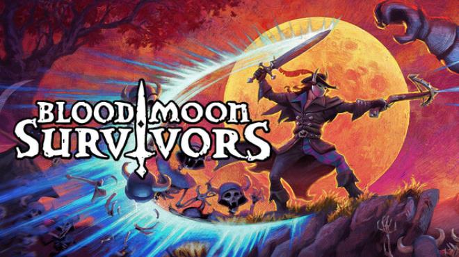 Bloodmoon Survivors Free Download Bloodmoon Survivors Free Download