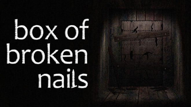 Box of Broken Nails Free Download Box of Broken Nails Free Download