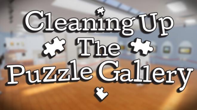 Cleaning Up The Puzzle Gallery Free Download