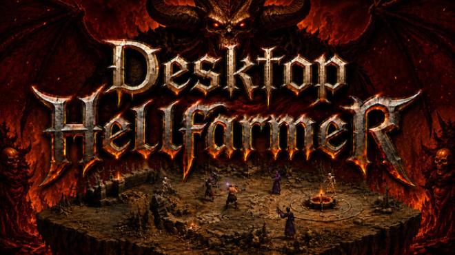 Desktop Hellfarmer Free Download