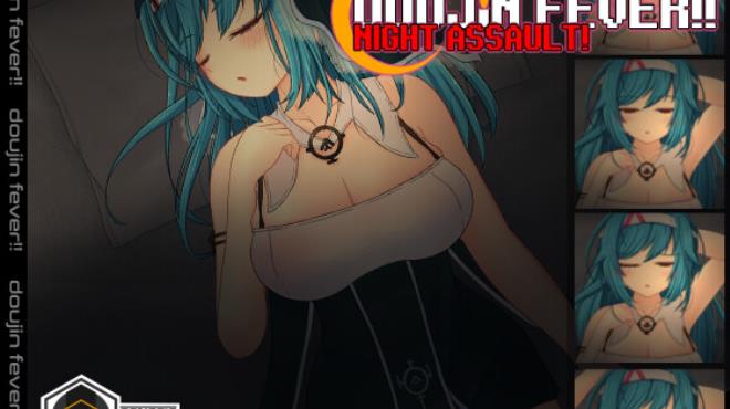 Doujin Fever!! Night Assault! Torrent Download
