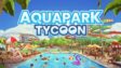 Featured Aquapark Tycoon Free Download