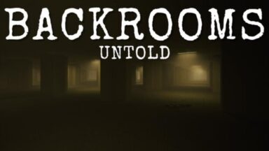 Featured Backrooms Untold Free Download