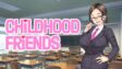 Featured Childhood Friends Free Download